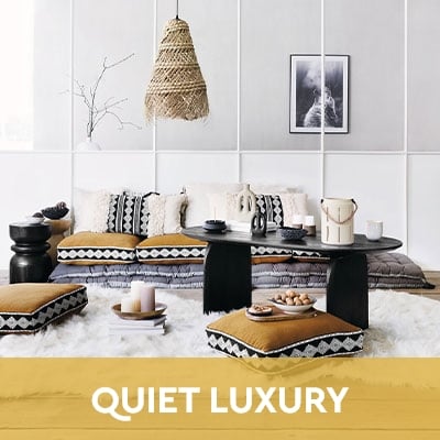 QUIET LUXURY